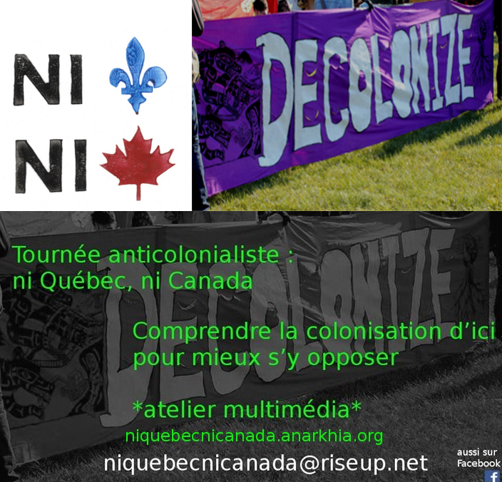 Comprendre la colonisation d’ici pour mieux s’y opposer